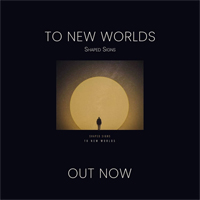 Shaped Signs - To New Worlds